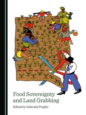 cover image of Food Sovereignty and Land Grabbing
